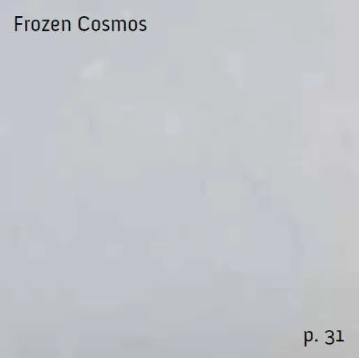 frozen cosmos