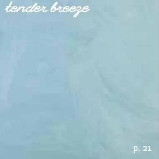 tender breeze